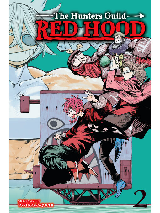 Title details for The Hunters Guild: Red Hood, Volume 2 by Yuki Kawagichi - Available